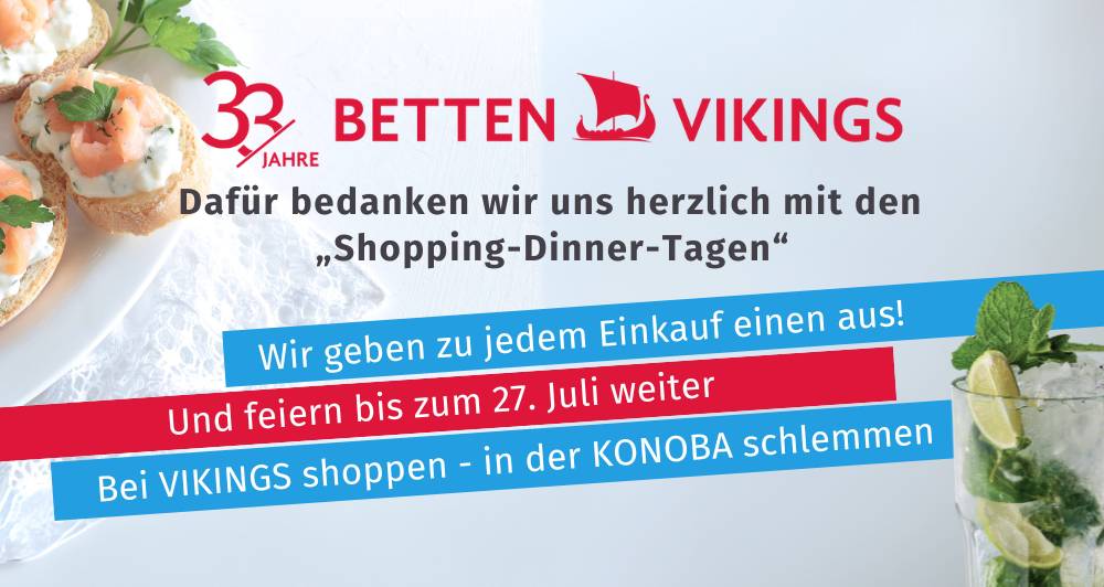 33 Jahre Betten Vikings: Shopping-Dinner-Tage